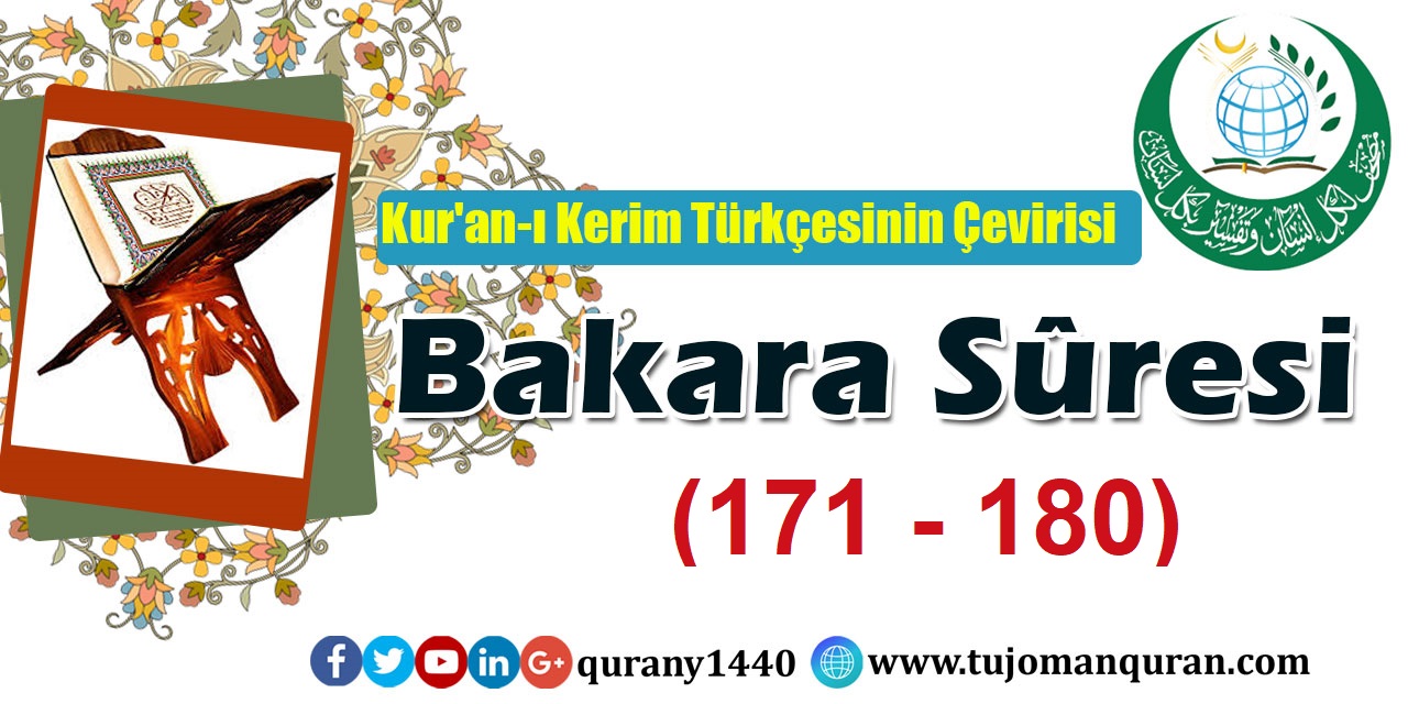  Kur'an-ı Kerim Türkçesinin Çevirisi -  Bakara Sûresi (171 - 180)