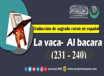 Traducción de sagrado corán en español - 2 - La vaca Al bacara – (231 - 240)