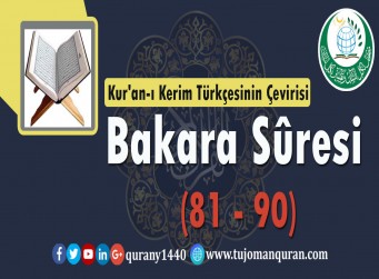 Kur'an-ı Kerim Türkçesinin Çevirisi - Bakara Sûresi (81 – 90)